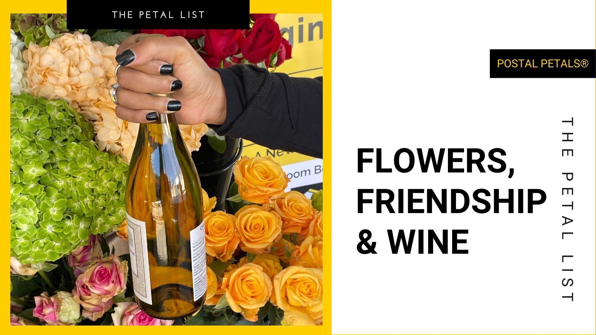 Flower, Friendship & wine